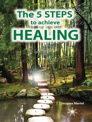 cover image of The 5 Steps to Achieve Healing